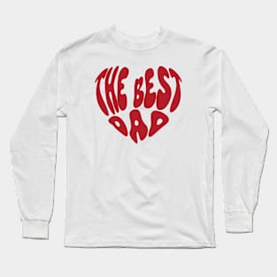 The Best Dad Long Sleeve T-Shirt